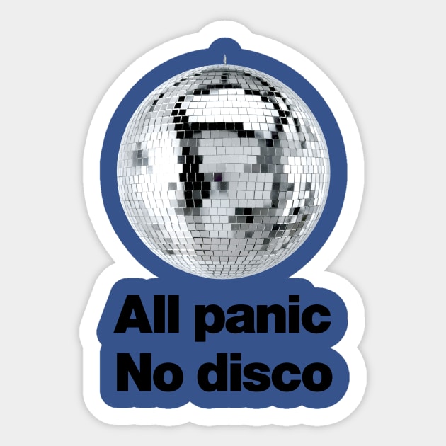 All Panic No Disco 2 Sticker by congtuanshop